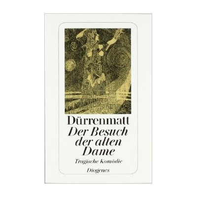 DER BESUCH DER ALTEN DAME: EINE TRAGISCHE KOMODIE  TASCHENBUCH