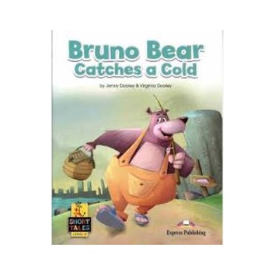 SHORT TALES 2:BRUNO BEAR CATCHES A COLD (+ DIGIBOOKS APP)