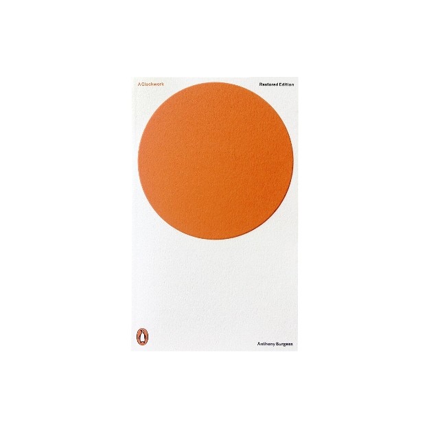 PENGUIN MODERN CLASSICS : A CLOCKWORK ORANGE PB B FORMAT