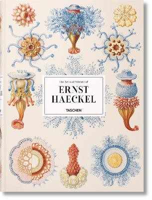 TASCHEN XL : THE ART AND SCIENCE OF ERNST HAECKEL HC