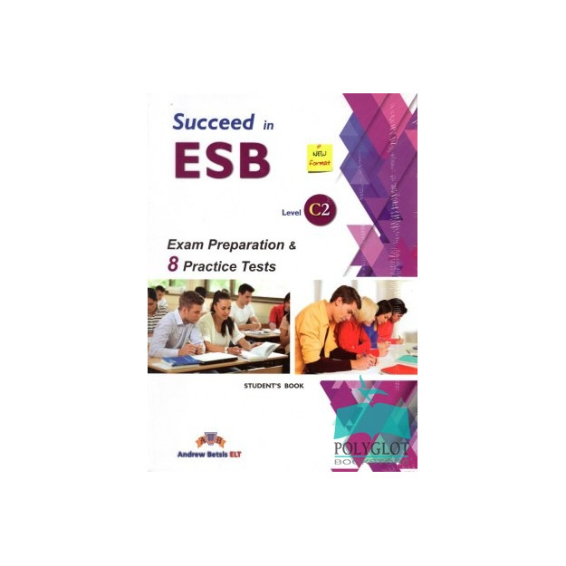 SUCCEED IN ESB C2 PRACTICE TESTS SELF STUDY EDITION ED. 2017