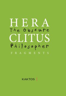 HERACLITUS: THE OBSCURE PHILOSOPHER