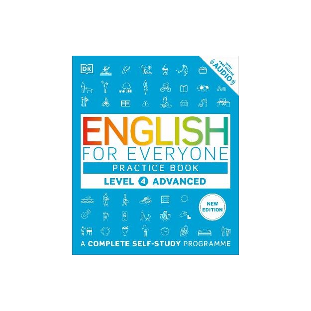 English for Everyone Practice Book Level 4 Advanced : A Complete Self-Study Programme