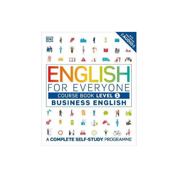 English for Everyone Business English Course Book Level 1 : A Complete Self-Study Programme