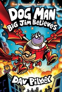 DOG MAN 14: BIG JIM BELIEVES HC
