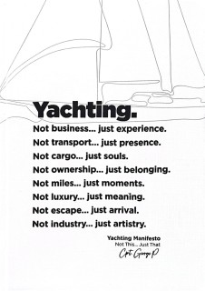 YACHTING. NOT BUSINESS ...JUST EXPERIENCE HC
