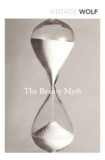 VINTAGE CLASSICS : THE BEAUTY MYTH PB