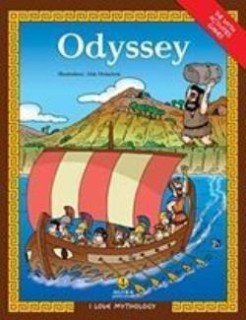 I LOVE MYTHOLOGY: ODYSSEY (THE ADVENTURES OF ODYSSEUS: THE MYTH, ACTIVITIES, GAMES)