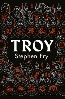 STEPHEN FRYS GREAT MYTHOLOGY SERIES 3: TROY HC