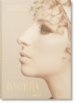 TASCHEN FOTO : BARBRA STREISAND. STEVE SCHAPIRO & LAWRENCE SCHILLER HC