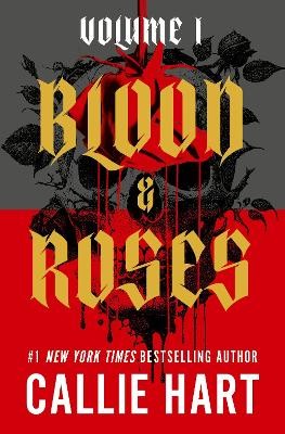 BLOOD & ROSES VOLUME 1