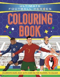 ULTIMATE FOOTBALL HEROES COLOURING BOOK :