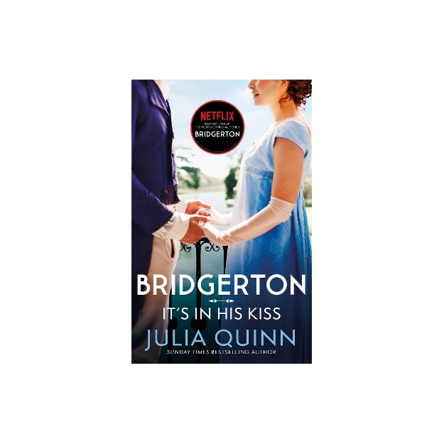 BRIDGERTON 7: ITS IN HIS KISS
