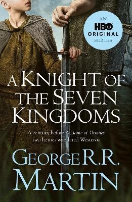 A KNIGHT OF THE SEVEN KINGDOMS PB