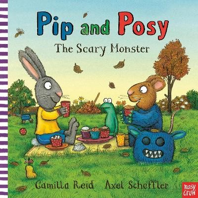 PIP AND POSY : THE SCARY MONSTER PB