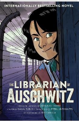 THE LIBRARIAN OF AUSCHWITZ: THE GRAPHIC NOVEL