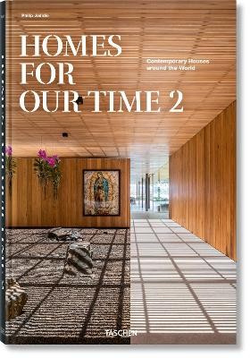 TASCHEN XX : HOMES FOR OUR TIME. CONTEMPORARY HOUSES AROUND THE WORLD. VOL. 2 HC