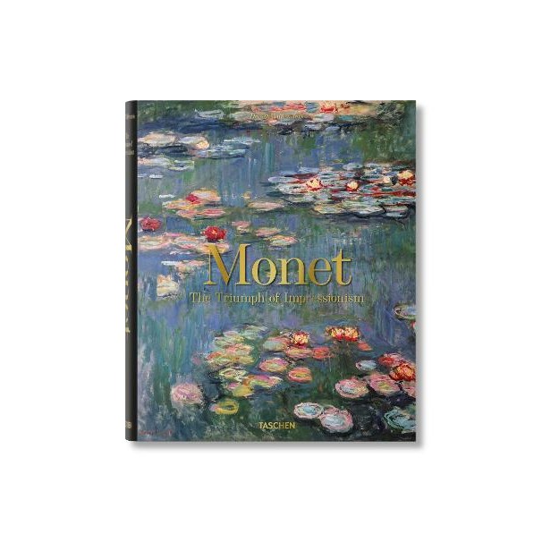 TASCHEN KLOPPER : MONET. THE TRIUMPH OF IMPRESSIONISM HC