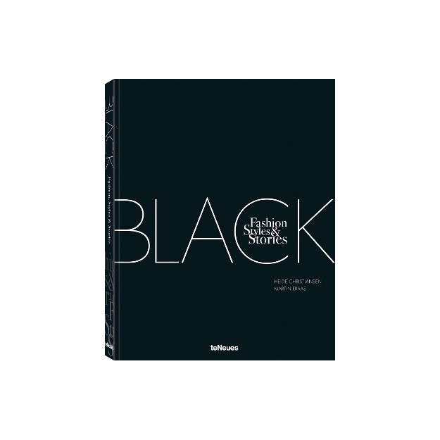 THE BLACK BOOK : FASHION, STYLES & STORIES HC