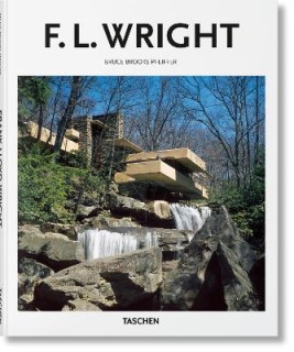 TASCHEN BASIC ART SERIES : F.L. WRIGHT HC