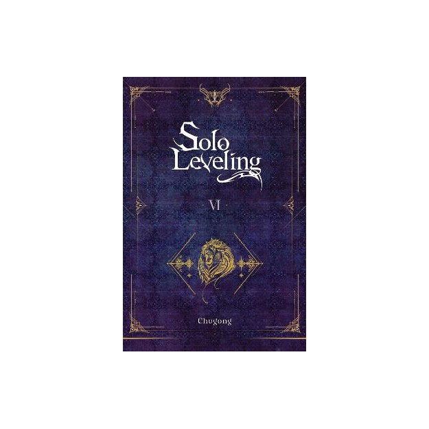 SOLO LEVELING, VOL. 6 (NOVEL)