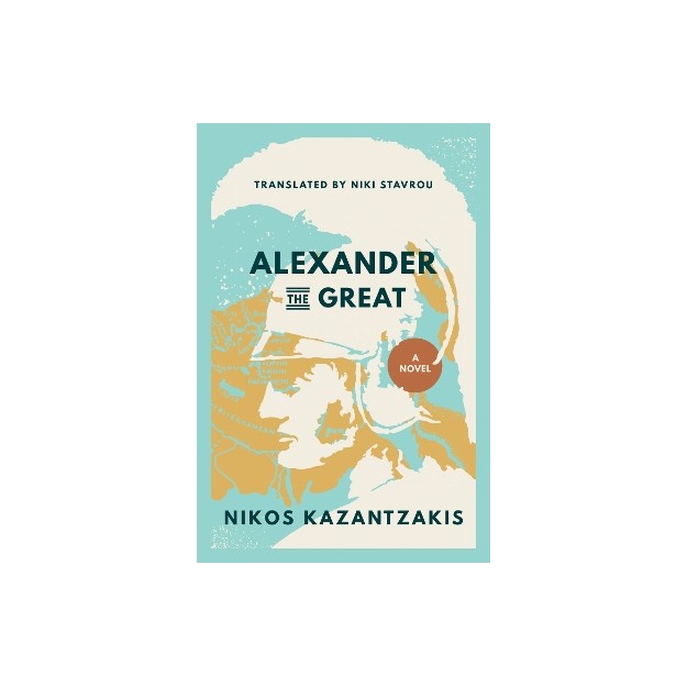 ALEXANDER THE GREAT : A NOVEL PB
