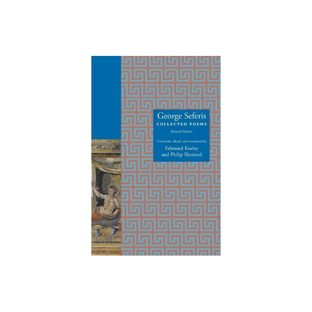 GEORGE SEFERIS : COLLECTED POEMS, REVISED EDITION