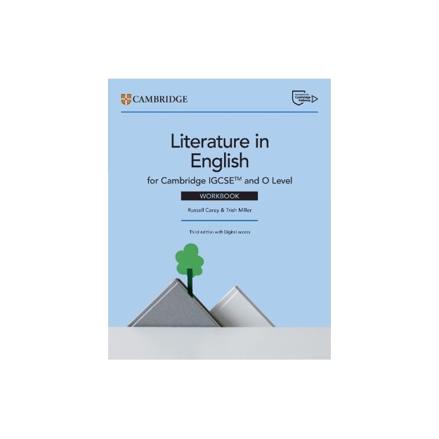 CAMBRIDGE IGCSE AND O LEVEL LITERATURE IN ENGLISH WORKBOOK (+DIGITAL ACCESS) 3RD ED