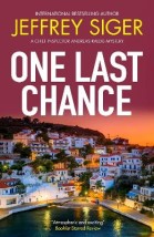 A CHIEF INSPECTOR ANDREAS KALDIS MYSTERY 12: ONE LAST CHANCE PB