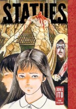 STATUES: JUNJI ITO STORY HA