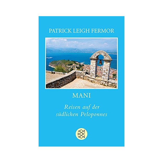 MANI: REISEN AUF DER SUEDLICHEN PELOPONNES TASCHENBUCH