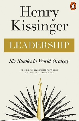 PENGUIN ORANGE SPINES : LEADERSHIP : SIX STUDIES IN WORLD STRATEGY PB