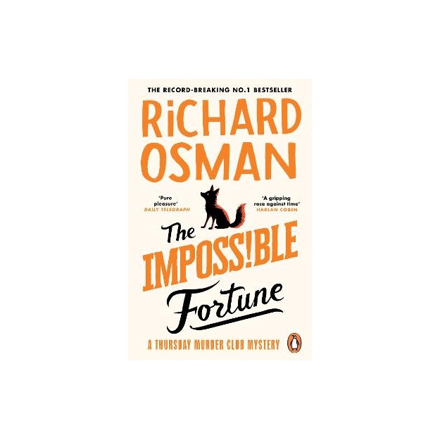 THE THURSDAY MURDER CLUB 5: THE IMPOSSIBLE FORTUNE PB