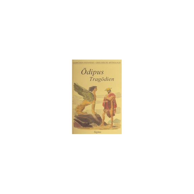 GRIECHISCHE MYTHOLOGIE 8: ODIPUS TRAGODIEN