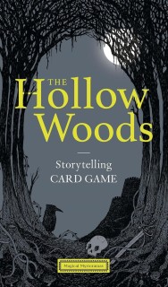 THE HOLLOW WOODS: STORYTELLING CARD GAME