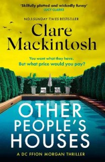 OTHER PEOPLES HOUSES : THE GRIPPING, TWISTY NEW THRILLER PB