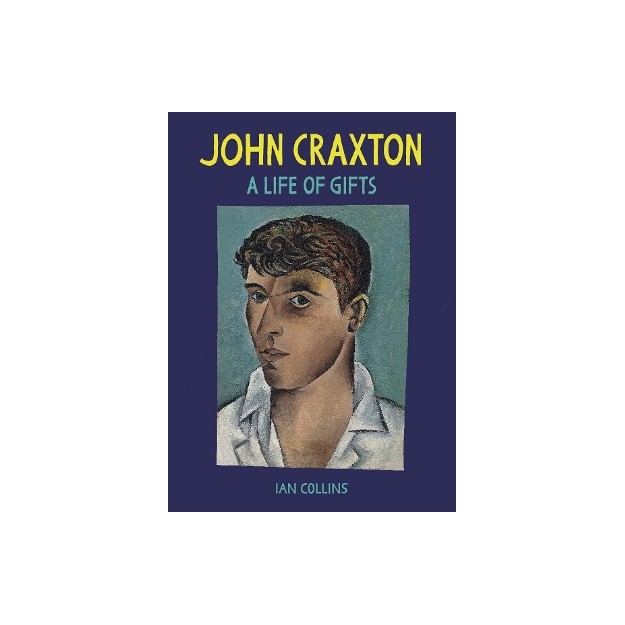 JOHN CRAXTON : A LIFE OF GIFTS HC
