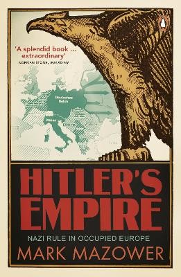 PENGUIN ORANGE SPINES : HITLERS EMPIRE NAZI RULE IN OCCUPIED EUROPE PB