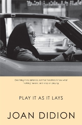 PLAY IT AS IT LAYS HC