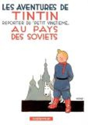 LES AVENTURES DE TINTIN 1: TINTIN AU PAYS DES SOVIETS RELIE