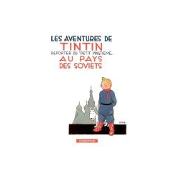 LES AVENTURES DE TINTIN 1: TINTIN AU PAYS DES SOVIETS RELIE
