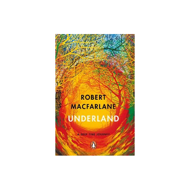 UNDERLAND : A DEEP TIME JOURNEY