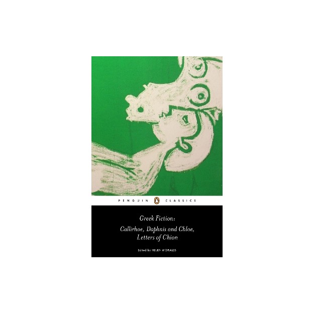 PENGUIN CLASSICS : GREEK FICTION