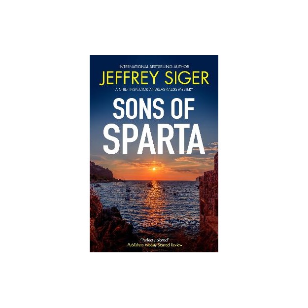 A CHIEF INSPECTOR ANDREAS KALDIS MYSTERY 6: SONS OF SPARTA PB