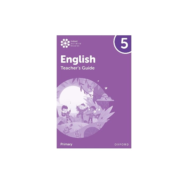 Oxford International Primary English Teachers Guide 5