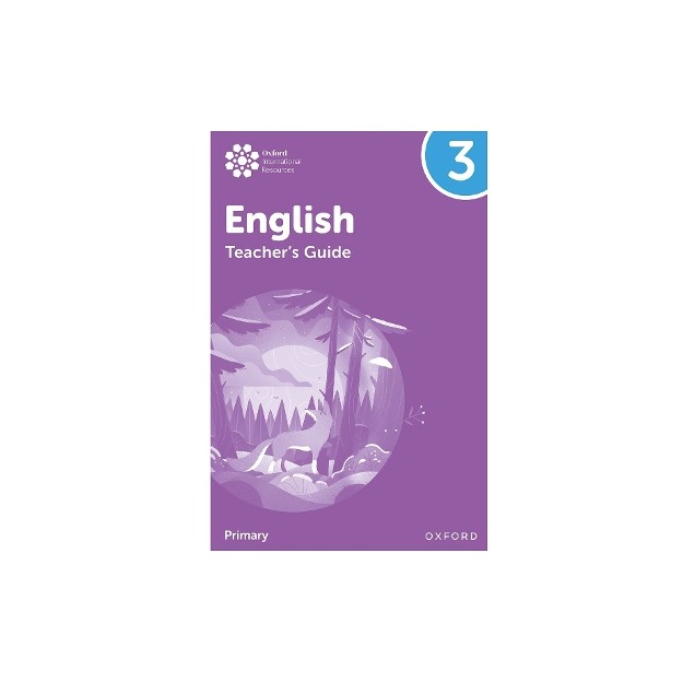 Oxford International Primary English Teachers Guide 3