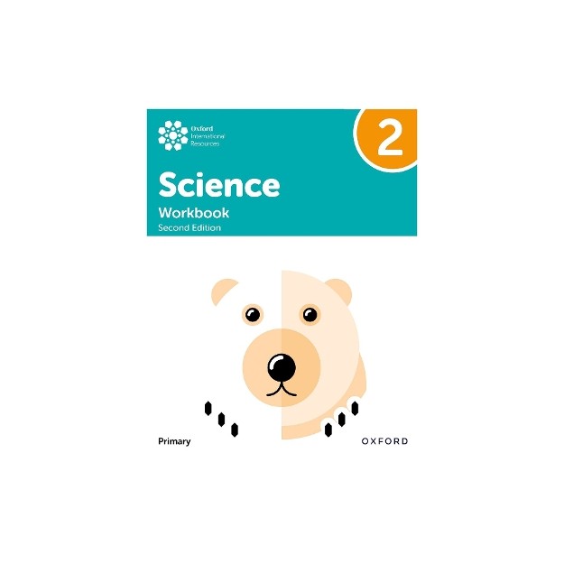 Oxford International Primary Science: Workbook 2 (Second Edition)