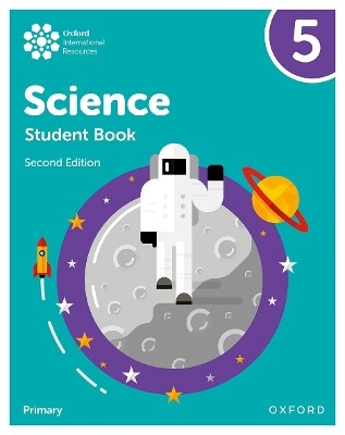 Oxford International Primary Science: Student Book 5 (Second Edition)