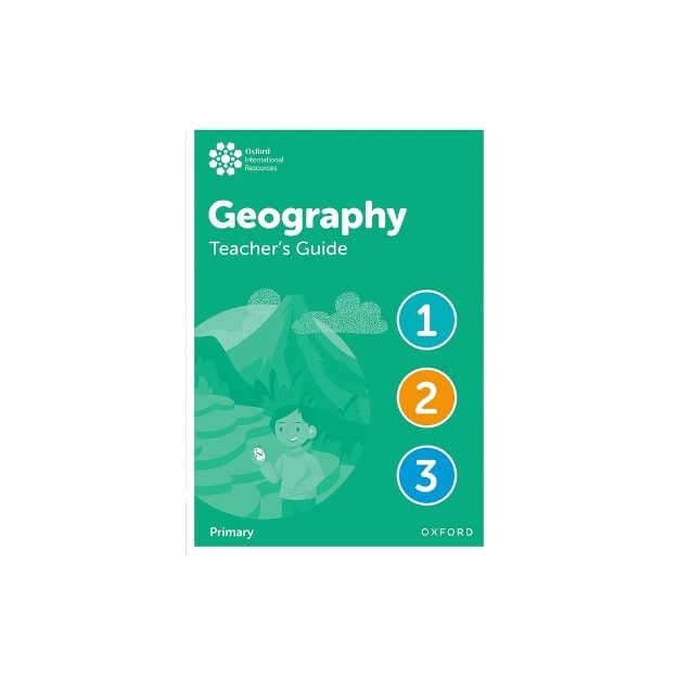 Oxford International Primary Geography Teachers Guide 1-3