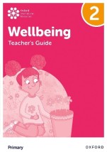 Oxford International Primary Wellbeing: Teachers Guide 2